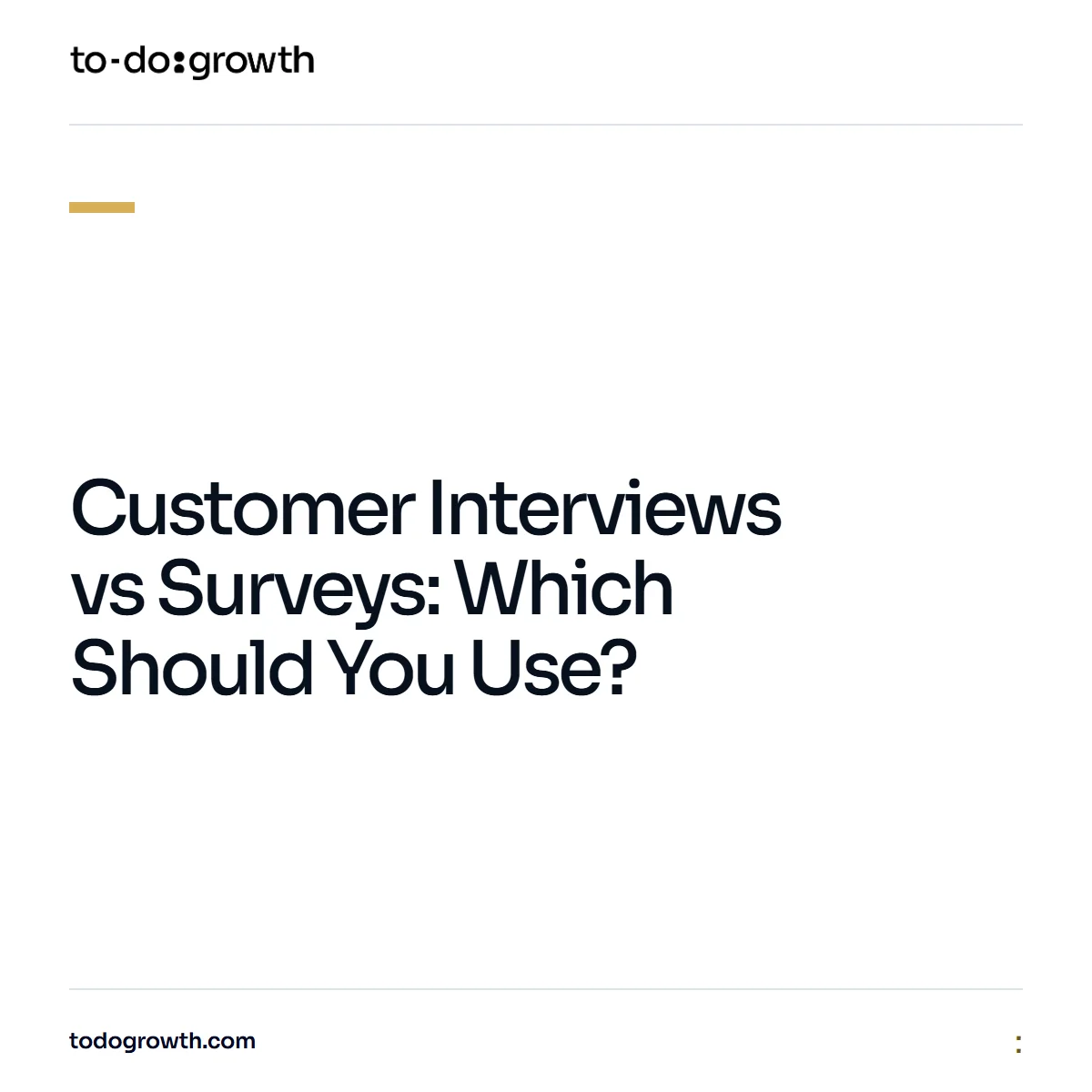 Editorial cover for Customer Interviews vs Surveys: Which Should You Use?