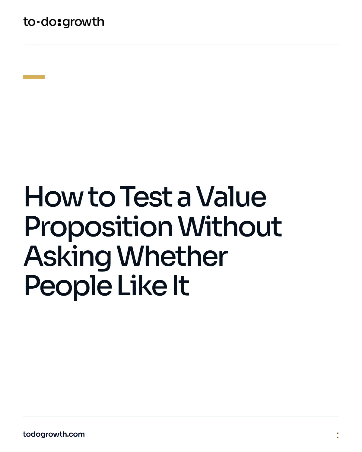 Editorial cover for How to Test a Value Proposition Without Asking Whether People Like It