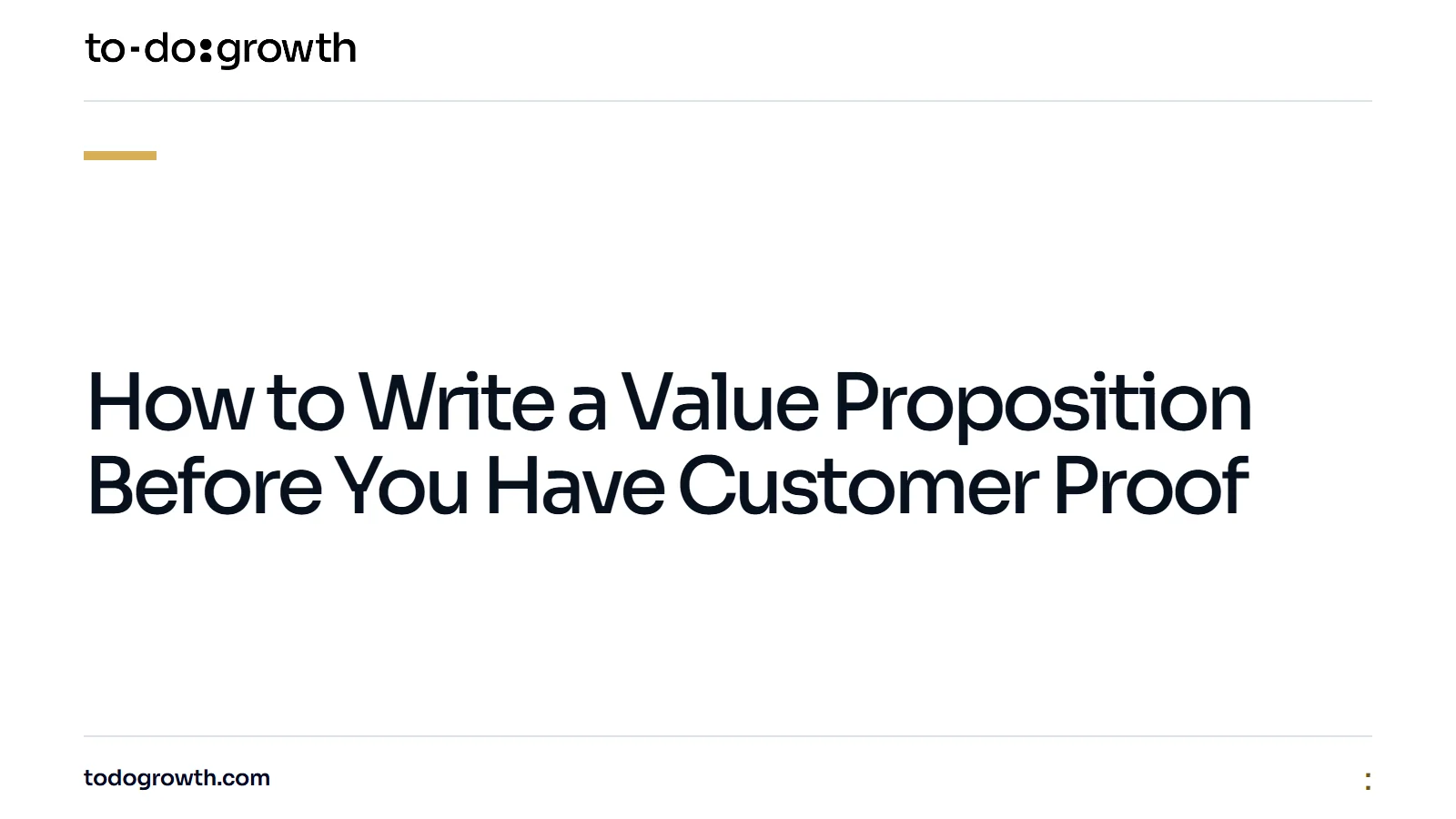Editorial cover for How to Write a Value Proposition Before You Have Customer Proof