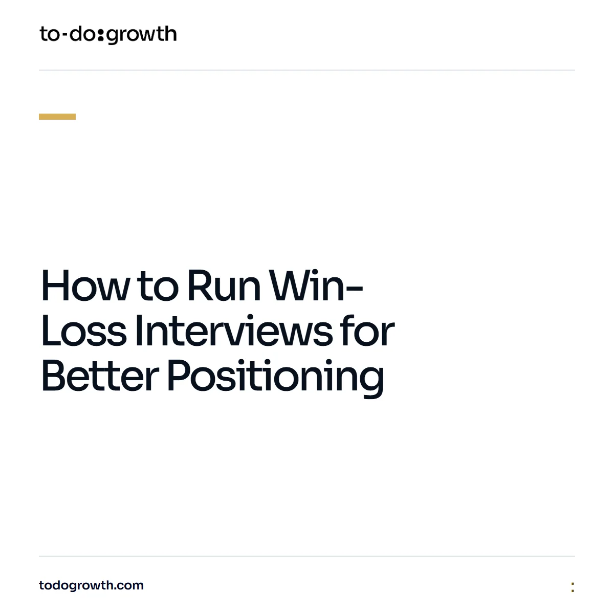 Editorial cover for How to Run Win-Loss Interviews for Better Positioning